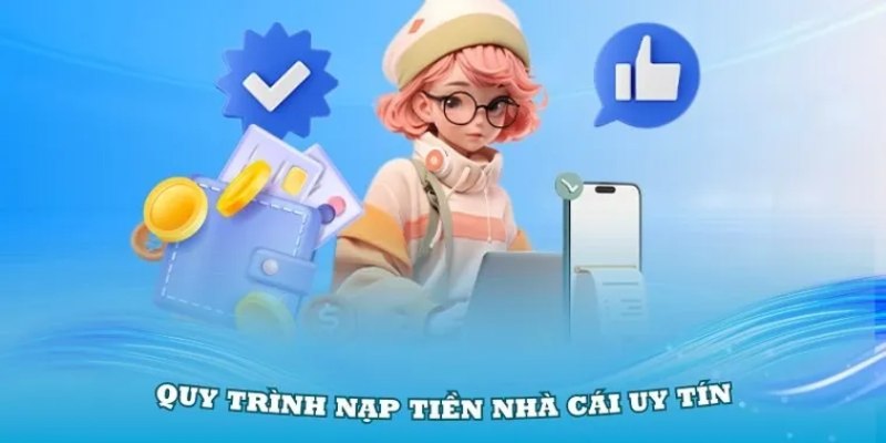 Nạp tiền 58Win vào tài khoản an toàn cho người chơi cá cược trực tuyến