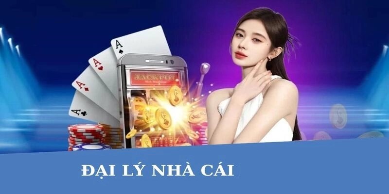 Hướng dẫn chi tiết các bước để trở thành đại lý nhà cái