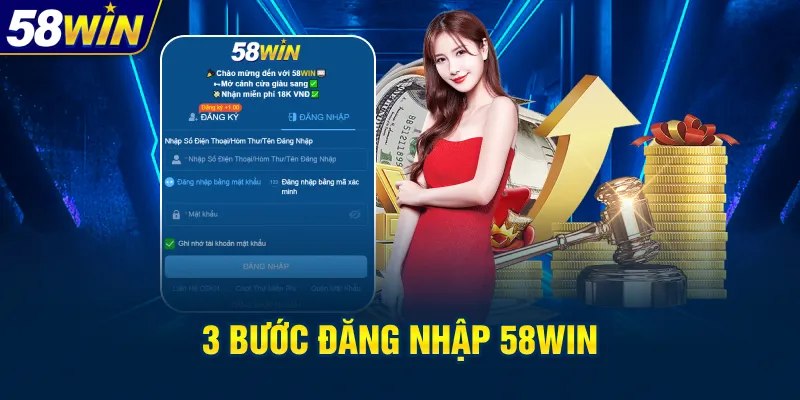Đăng nhập 58Win an toàn với hướng dẫn chi tiết từ A đến Z